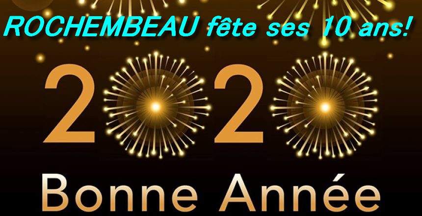ROCHEMBEAU vous souhaite tous ses meilleurs voeux pour 2020 !